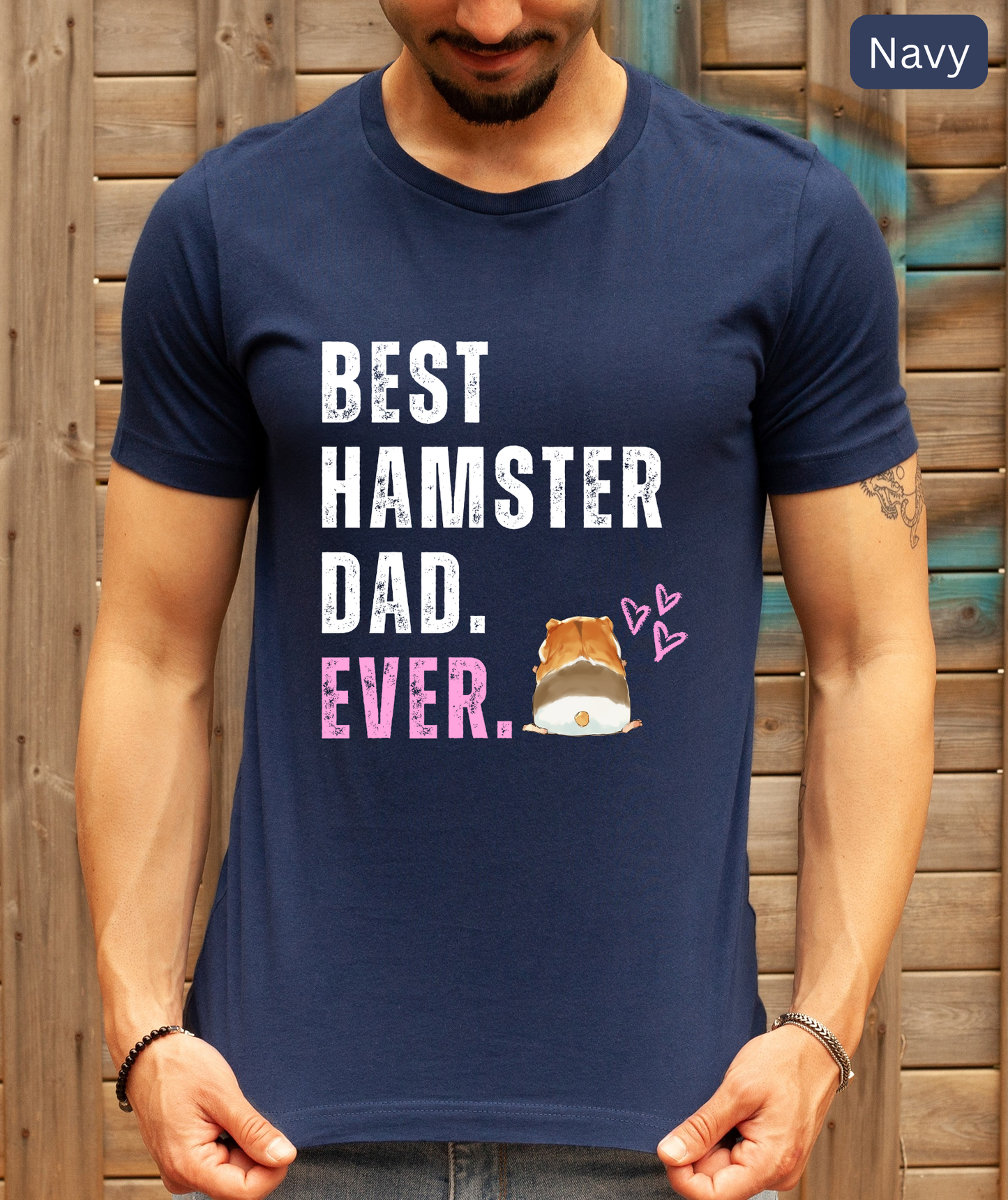 Best Hamster Dad Ever Tee - Funny Pet Owner Shirt, Cute Small Animal Lover Gift, Quirky Gift, Rodent Parent Apparel, Geek Gift For Him