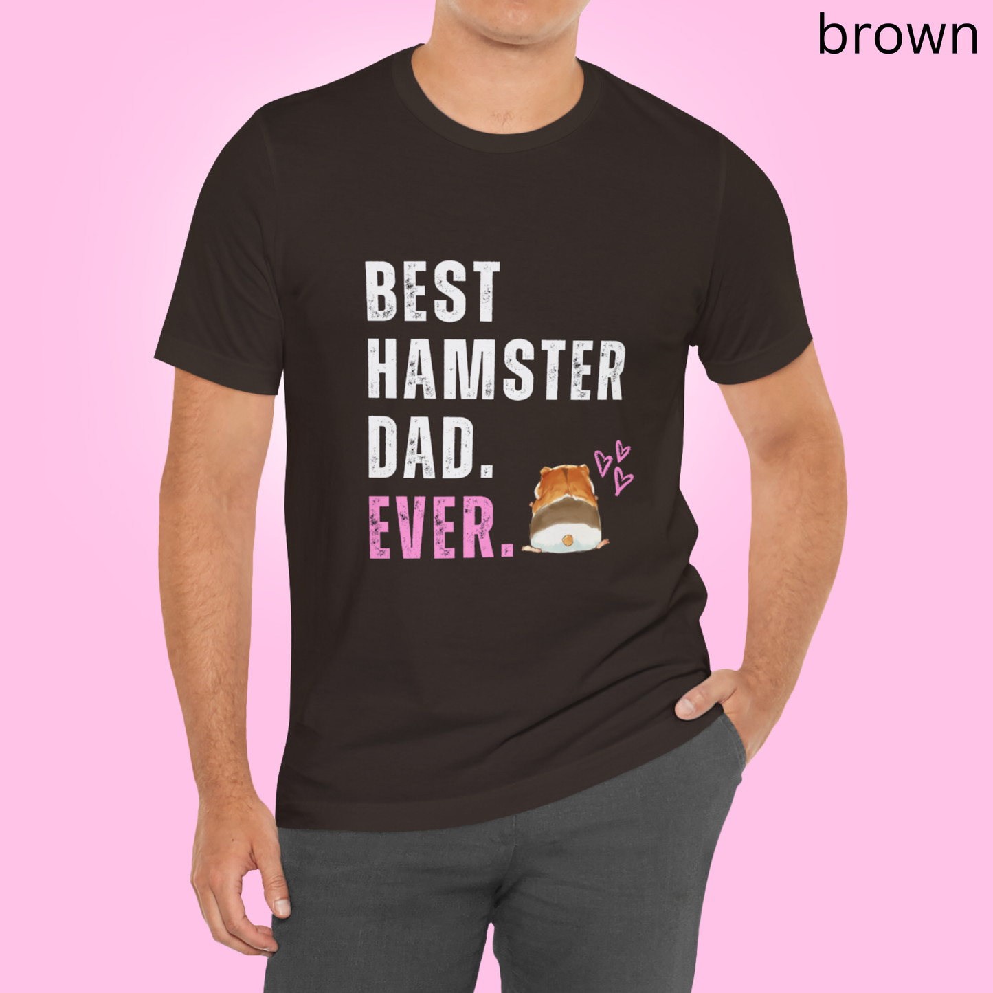 Best Hamster Dad Ever Tee - Funny Pet Owner Shirt, Cute Small Animal Lover Gift, Quirky Gift, Rodent Parent Apparel, Geek Gift For Him