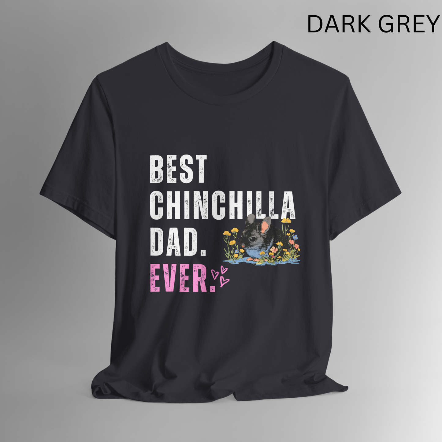 Chinchilla Dad T-Shirt - Best Chinchilla Dad Tee, Pet owners, Cute Pet Lover Gift, Chinchilla Owner Top, Animal Dad, Geek Gift