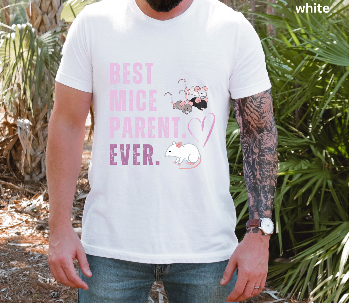 Best Mice Parent Ever T Shirt - Mouse Lover Gift, Pet Owner Graphic Tee, Quirky Rodent Apparel, Small Animal Enthusiast Clothing