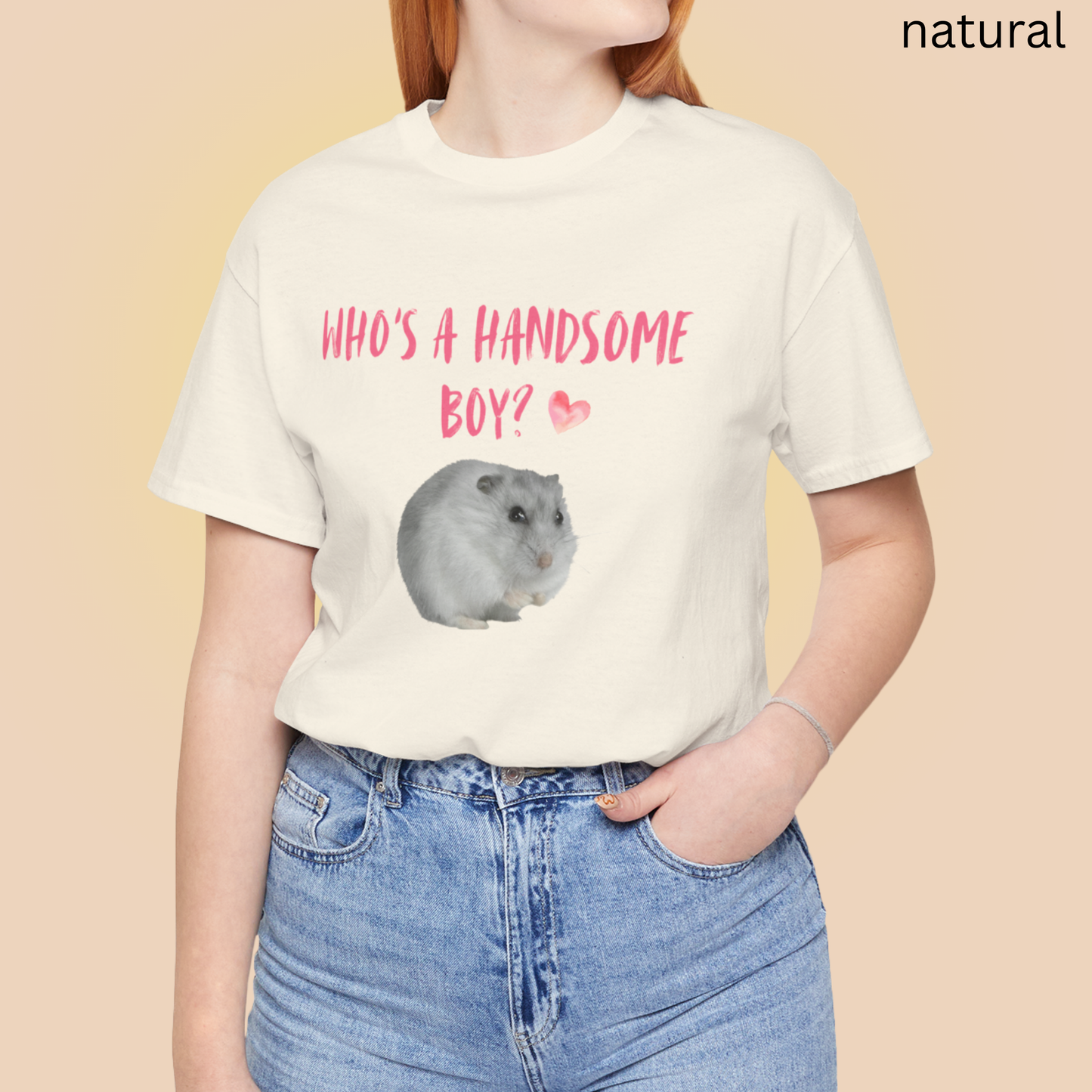 Hamster T Shirt - Who's a Handsome Boy, Pet Lover Gift, Rodent Owner Graphic Tee, Quirky Small Animal Apparel, for Hamster Enthusiasts