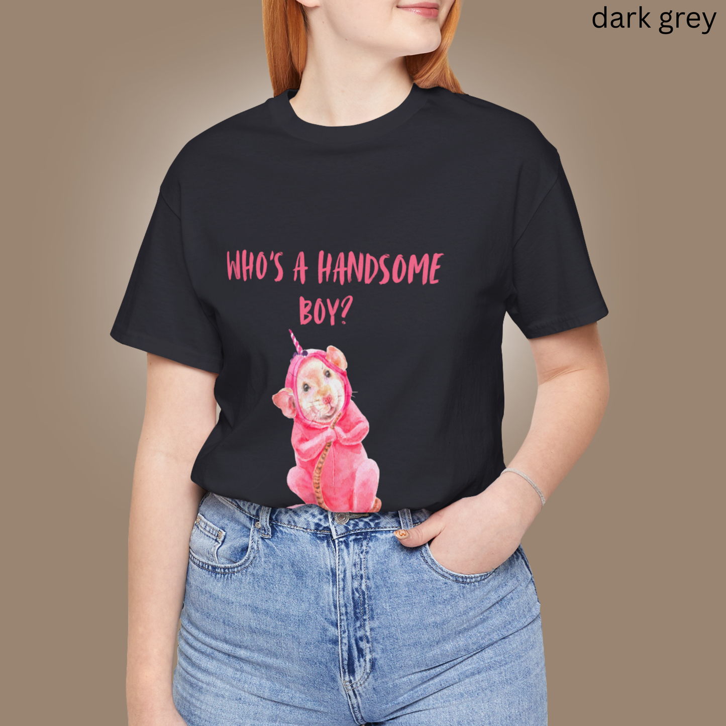 Rat Lover T Shirt - Who's a Handsome Boy, Pet Owner Gift, Quirky Animal Graphic Tee, Small Pet Enthusiast Gift
