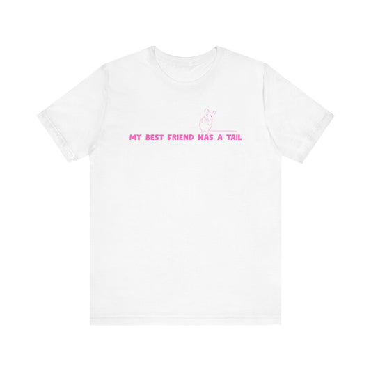 Rat Lover T-Shirt - My Best Friend Has a Tail Graphic Tee, Cute Pet Rat Shirt, for Rodent Owners, Rat Moms & Animal Lovers