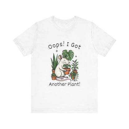 Plant Lover Shirt - Oops I Got Another Plant T-Shirt