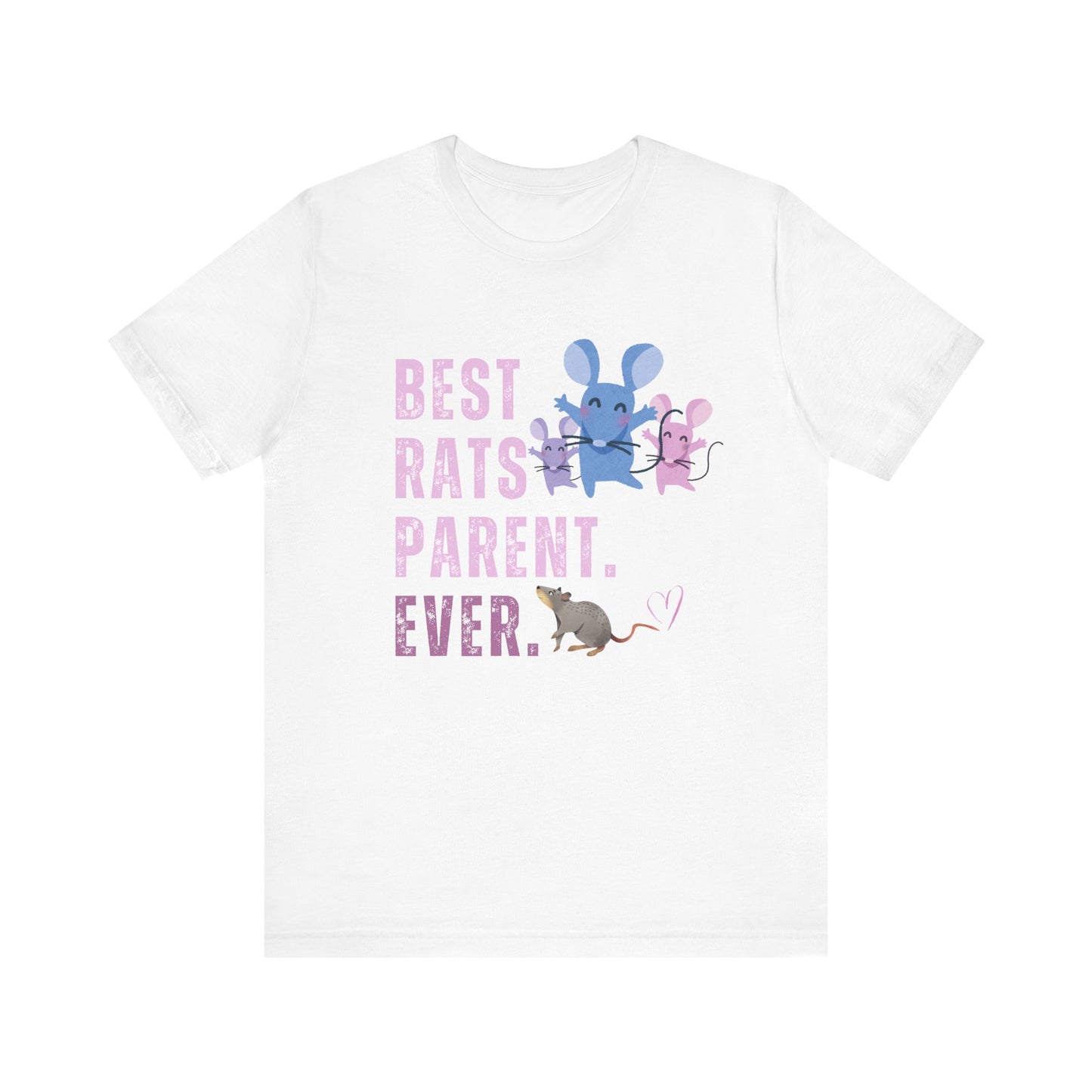 Rat Lover T-Shirt - Best Rats Parent Ever Graphic Tee, Cute Pet Rat Owner Shirt, Gift for Rat Moms, Dads & Rodent Fans