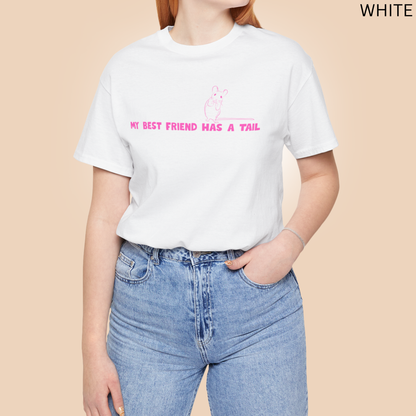 Rat Lover T-Shirt - My Best Friend Has a Tail Graphic Tee