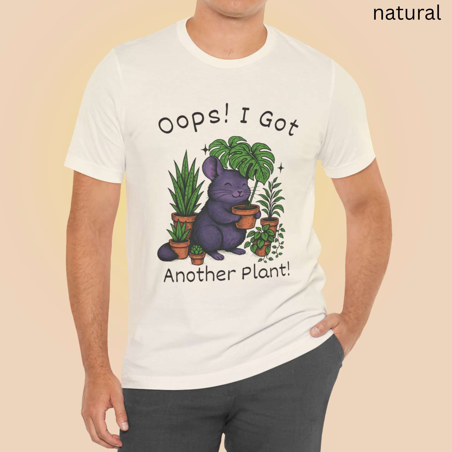 Plant Lover Oopse I Got Another Plant T Shirt - Chinchilla Graphic Tee, Plants Owner Gift, Quirky Animal Shirt, Houseplant Collector
