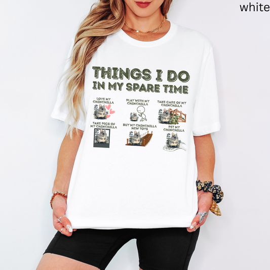 Cartoon Chinchilla T-Shirt - Things I Do in My Spare Time Graphic Tee, Cute Pet Owner Shirt, for Rodent Lovers & Animal Gifts