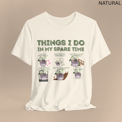 Chinchilla T-Shirt - Things I Do in My Spare Time Graphic Tee