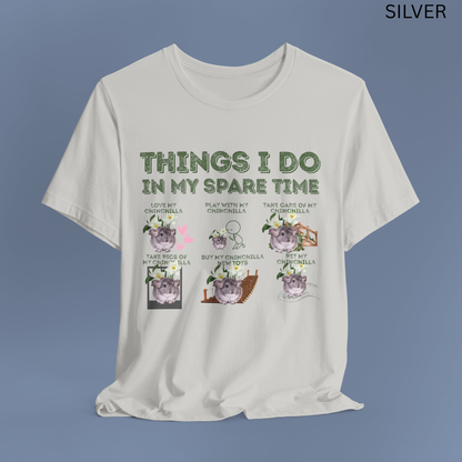 Chinchilla T-Shirt - Things I Do in My Spare Time Graphic Tee