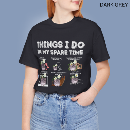 Chinchilla Lover T-Shirt - Spare Time Pet Owner Graphic Tee