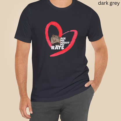 Rat Lover T-Shirt - Ask Me About My Rats Graphic Tee
