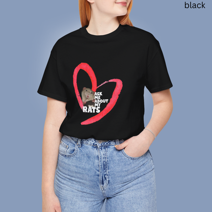 Rat Lover T-Shirt - Ask Me About My Rats Graphic Tee