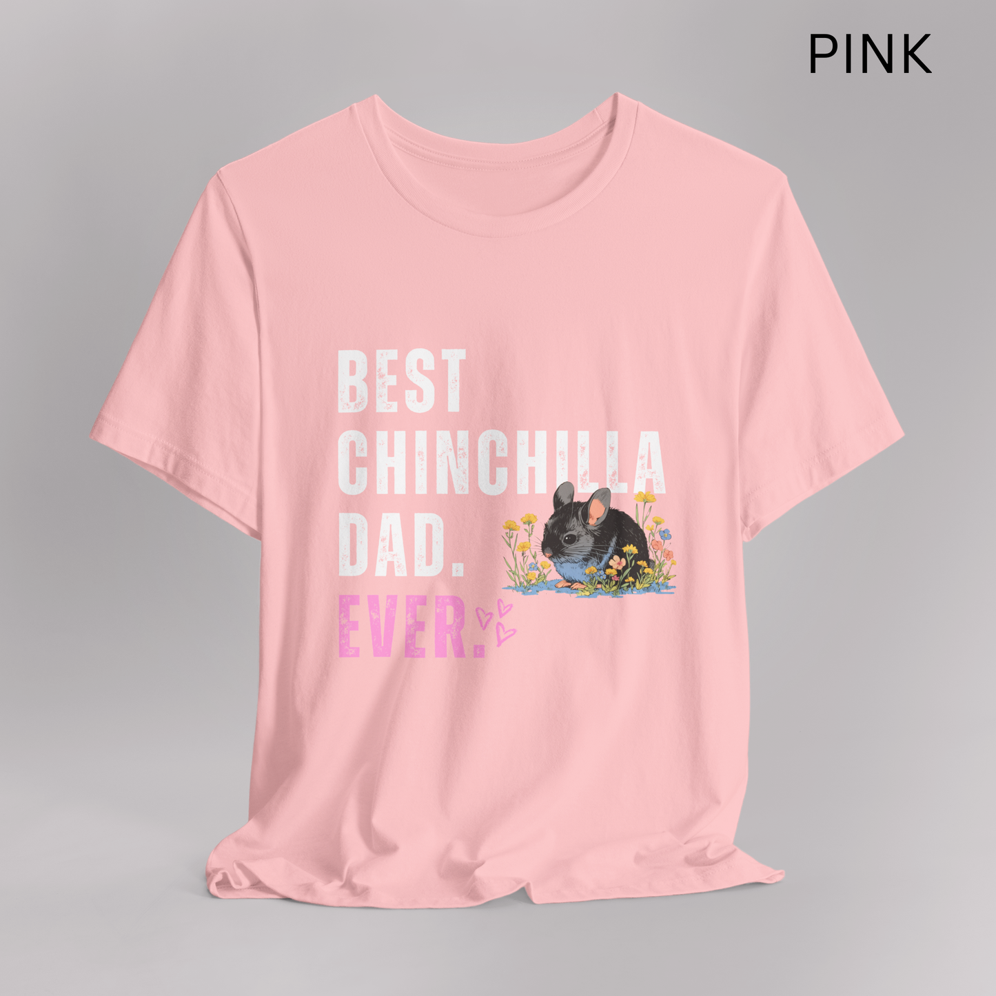 Chinchilla Dad T-Shirt - Best Chinchilla Dad Tee, Pet owners, Cute Pet Lover Gift, Chinchilla Owner Top, Animal Dad, Geek Gift