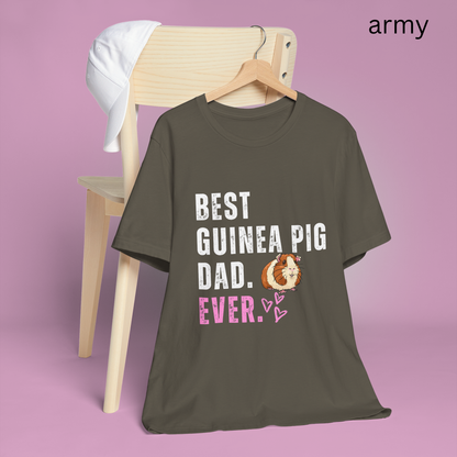 Best Guinea Pig Dad Ever T Shirt - Tee Gift For Him