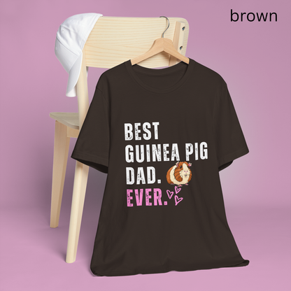 Best Guinea Pig Dad Ever T Shirt - Tee Gift For Him
