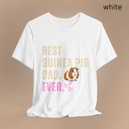 Best Guinea Pig Dad Ever T Shirt - Tee Gift For Him