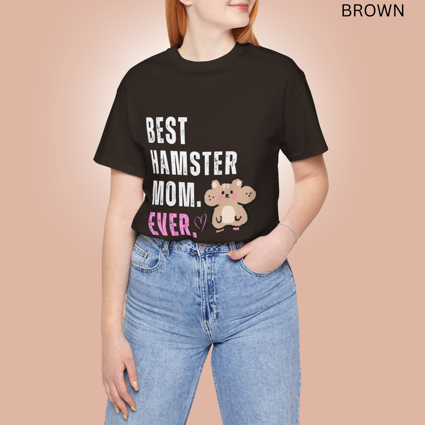 Best Hamster Mom Ever T Shirt, Cute Pet Lover Graphic Tee, Gift for Hamster Owners and Proud Pet Moms
