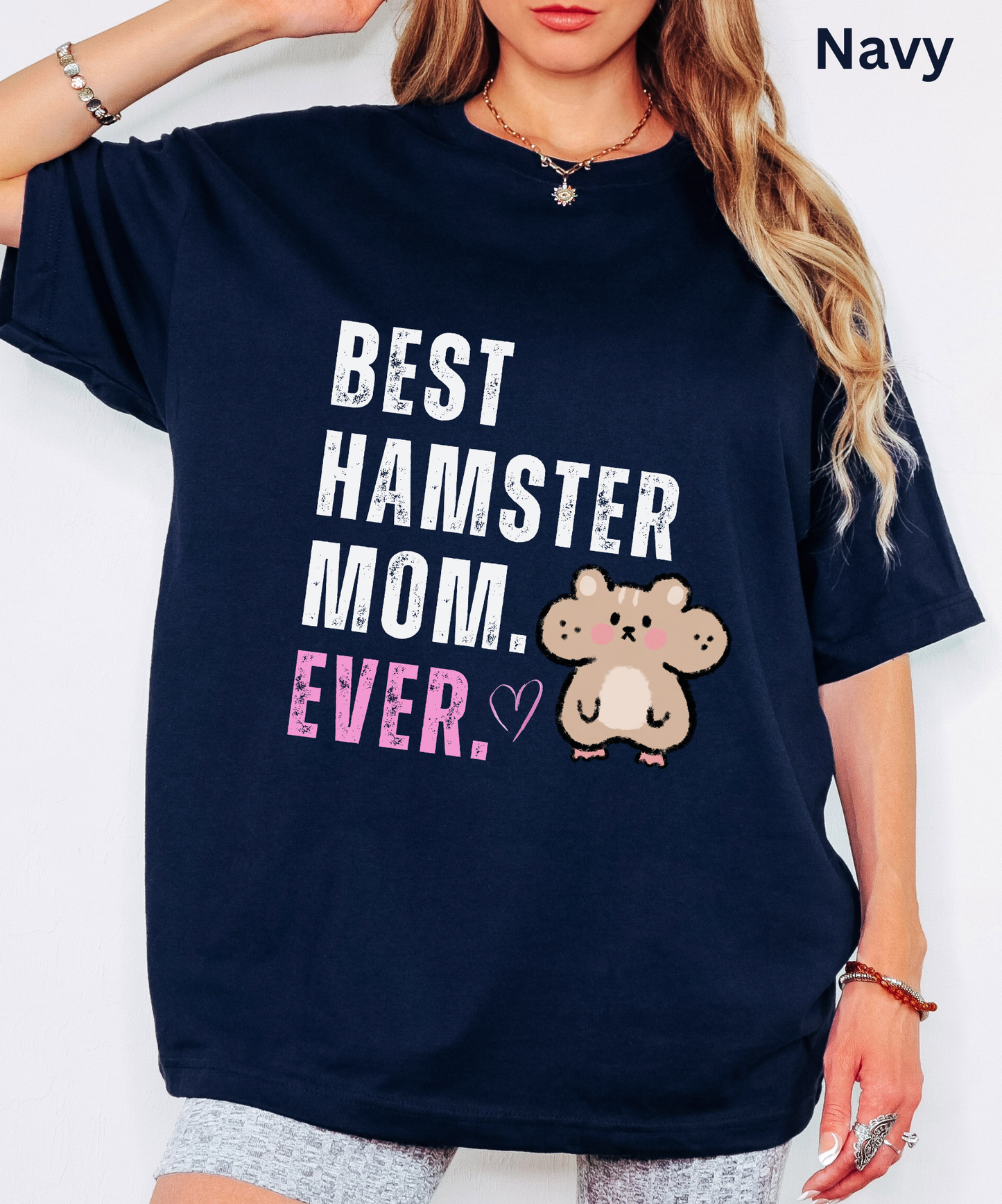 Best Hamster Mom Ever T Shirt, Cute Pet Lover Graphic Tee, Gift for Hamster Owners and Proud Pet Moms