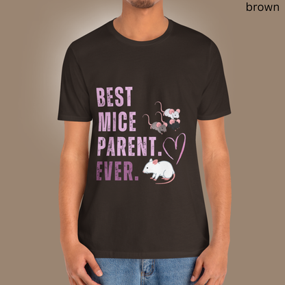 Best Mice Parent Ever T Shirt - Mouse Lover Gift