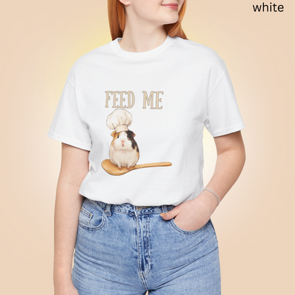 Guinea Pig Feed Me T Shirt - Funny Pet Lover Gift