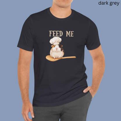 Guinea Pig Feed Me T Shirt - Funny Pet Lover Gift
