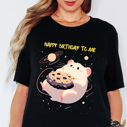 Happy Birthday To Me - Floating Hamster in Space Graphic Tee