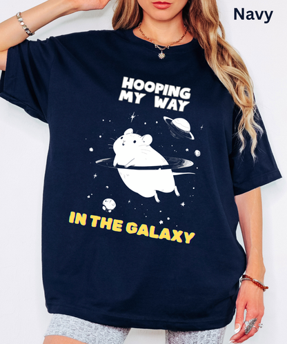 Hooping My Way in the Galaxy - Hamster in Space Tee