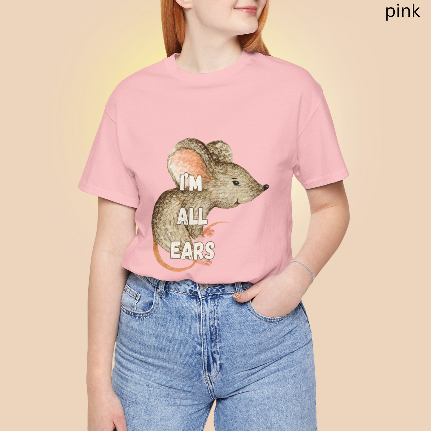 Mouse T Shirt - Im All Ears Graphic Tee, Wordplay Humor Animal Lover Gift, Whimsical Rodent Apparel, Quirky Pet Parent Clothing