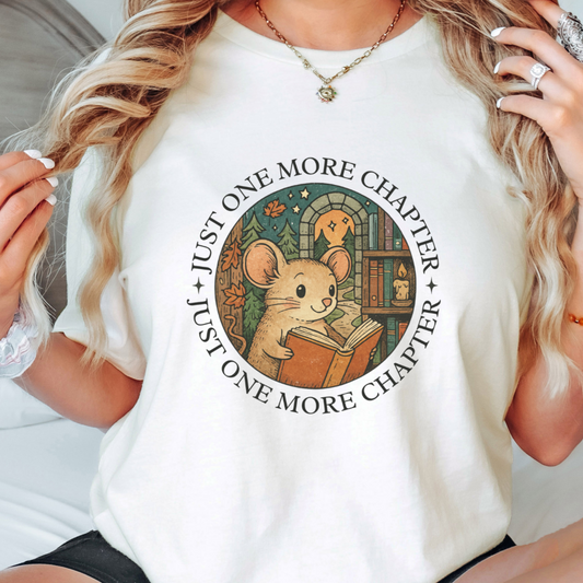 Just One More Chapter - Cottagecore Mouse Book Lover Tee