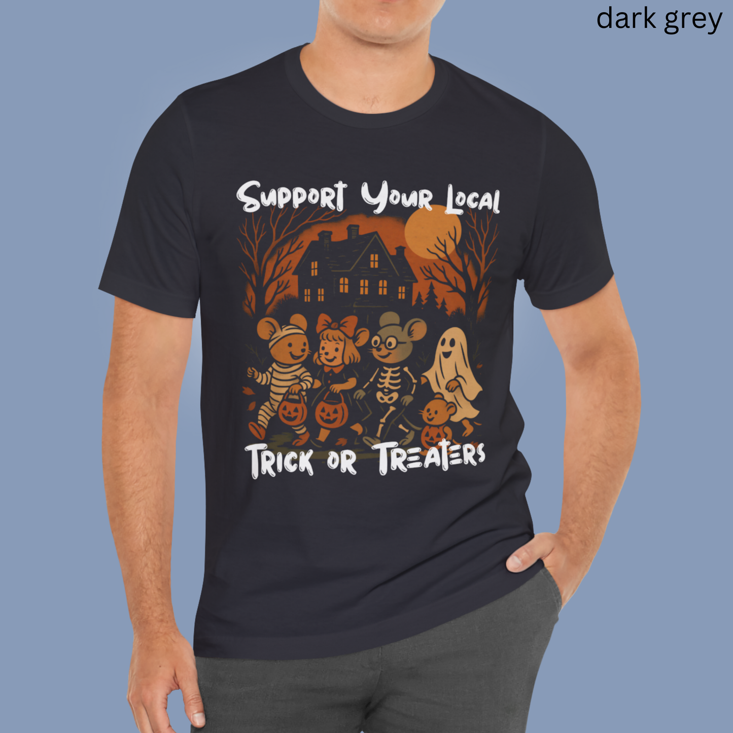 Support Your Local Trick or Treaters T Shirt - Vintage Halloween Graphic Tee, Spooky Retro, Fall Aesthetic, Haunted House Apparel