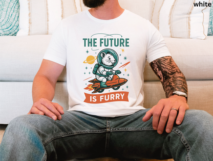 The Future Is Furry - Funny Sci-Fi T-Shirt