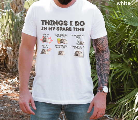 Rat Lover T-Shirt | Things - Do in My Spare Time Graphic Tee, Cute Pet Rat Owner Shirt, for Rodent Lovers & Animal Gift Idea