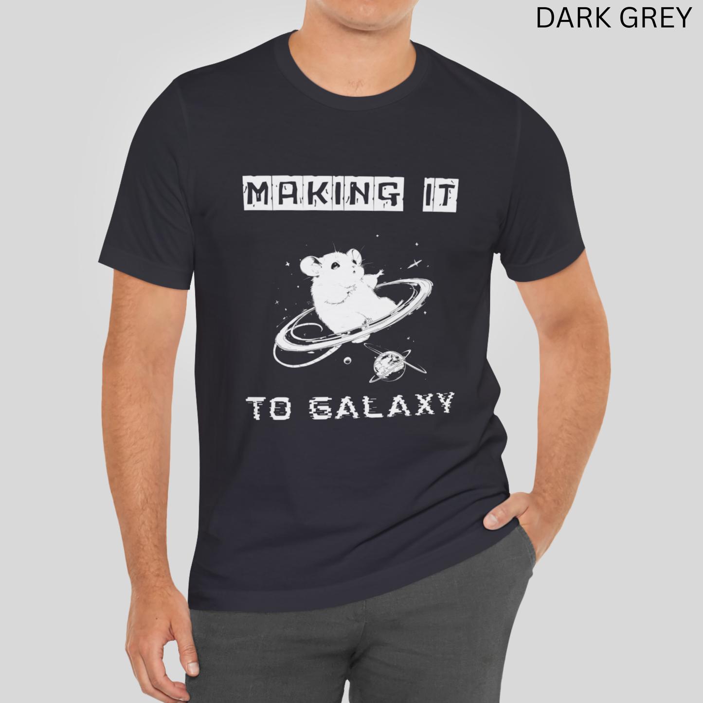 Cute Space T-Shirt - Kawaii Galaxy Mouse Graphic Tee, Making It to Galaxy, Funny Rodent Shirt for Sci-Fi Fans & Quirky Gifts